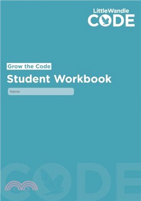 Grow the Code Student Workbook