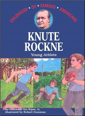 Knute Rockne ― Young Athlete