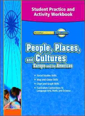 People, Places, and Cultures, Europe and the Americas ― Student Practice and Activity