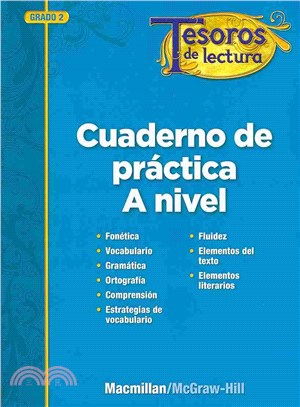 Tesoros de lectura, A Spanish Reading/Language Arts Program, Grade 2, Practice Book, Pupil Edition