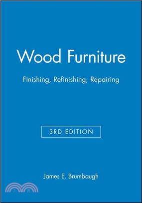 Wood Furniture: Finishing, Refinishing, Repairing A