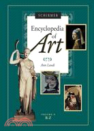 Schirmer Encyclopedia of Art