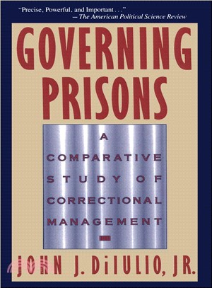 Governing Prisons: A Comparative Study of Correctional Management