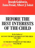 Before the Best Interests of the Child