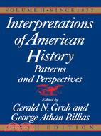 Interpretations of American History: Patterns and Perspectives