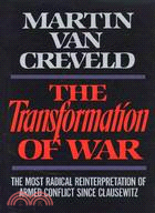 The Transformation of War