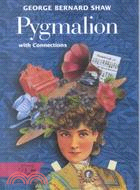 Pygmalion: With Connections : A Romance in Five Acts