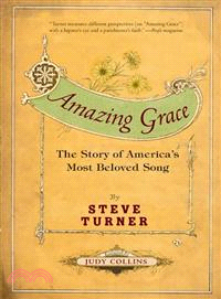 Amazing Grace ─ The Story of America's Most Beloved Song