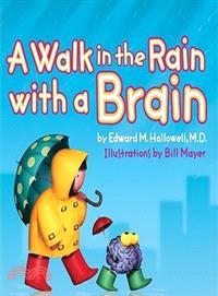 A Walk in the Rain With a Brain