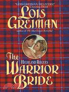 Highland Rogues: The Warrior Bride