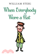 When Everybody Wore A Hat