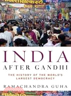 India After Gandhi ─ The History of the World's Largest Democracy