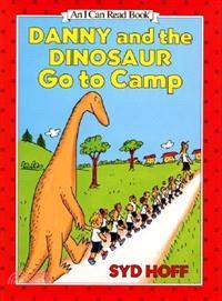 Danny and the dinosaur go to camp  /