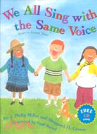 We All Sing With the Same Voice (with CD)