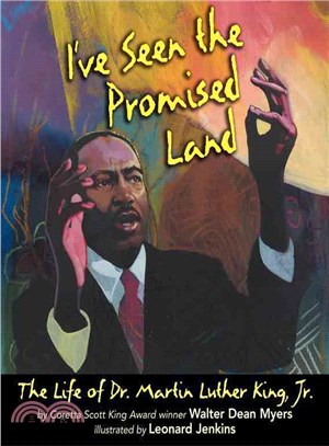 I've Seen the Promised Land ─ The Life of Dr. Martin Luther King, Jr.