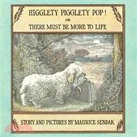 Higglety Pigglety Pop! ─ Or There Must Be More to Life (精裝本)