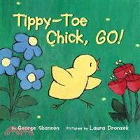 Tippy-Toe Chick, Go!