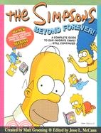 The Simpsons Beyond Forever! ─ A Complete Guide to Our Favorite Family...Still Continued