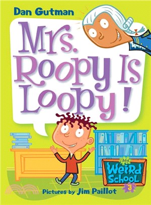 Mrs. Roopy is loopy! /