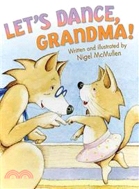 Let's dance, Grandma! /