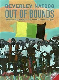 Out of Bounds ─ Seven Stories of Conflict and Hope