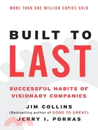 Built to Last ─ Successful Habits of Visionary Companies