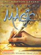 Writing Magic ─ Creating Stories That Fly