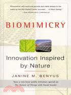 Biomimicry :innovation inspired by nature /