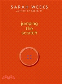 Jumping the Scratch—A Novel