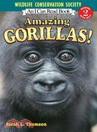 Amazing Gorillas /