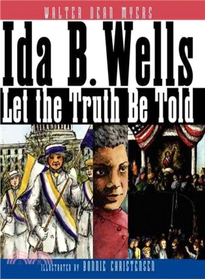 Ida B. Wells ─ Let the Truth Be Told