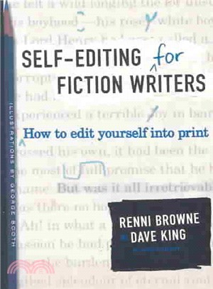 SELF-EDITING FOR FICTION WRITERS ─ How to Edit Yourself into Print