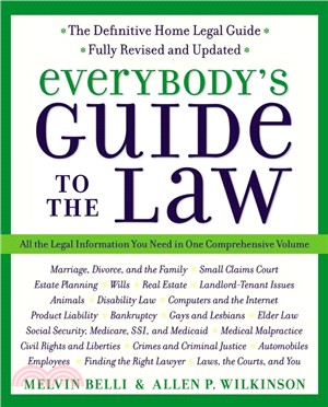 Everybody's Guide to the Law ─ All the Legal Information You Need in One Comprehensive Volume