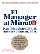 El Manager Al Minuto/ The One Minute Manager
