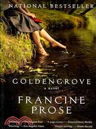 Goldengrove ─ A Novel