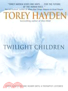 Twilight Children ─ Three Voices No One Heard Until a Therapist Listened