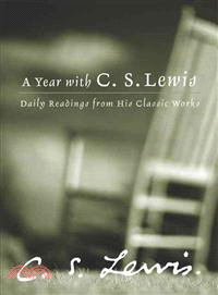 A Year With C. S. Lewis ─ Daily Readings from His Classic Works