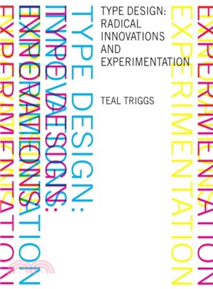 Type Design ― Radical Innovations and Experimentation