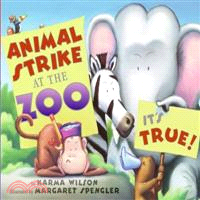 Animal Strike at the Zoo. It's True! ─ There Is an Animal Strike at the Zoo