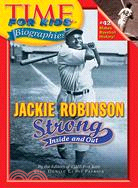 Jackie Robinson: Strong Inside and Out