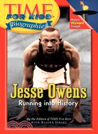 Jesse Owens ─ Running into History