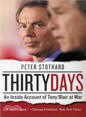 Thirty Days—An Inside Account of Tony Blair at War