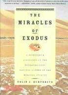 THE MIRACLES OF EXODUS ─ A Scientist's Discovery of the Extraordinary Natural Causes of the Biblical Stories