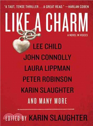 Like A Charm ─ A Novel In Voices