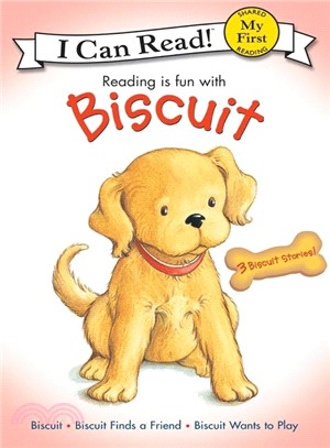 Biscuit's My First I Can Read Collection─ Biscuit, Biscuit Wants to Play, & Biscuit Finds a Friend