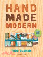 Hand made Modern: Mid-Century Inspired Projects for Your Home