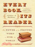 Every Book Its Reader ─ The Power of the Printed Word to Stir the World