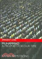 Muhammad ─ A Prophet for Our Time