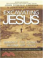 Excavating Jesus ─ Beneath the Stones, Behind the Texts