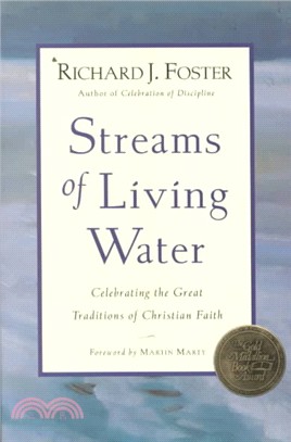 Streams of Living Water ─ Celebrating the Great Traditions of Christian Faith